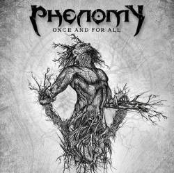 Phenomy : Once and for All